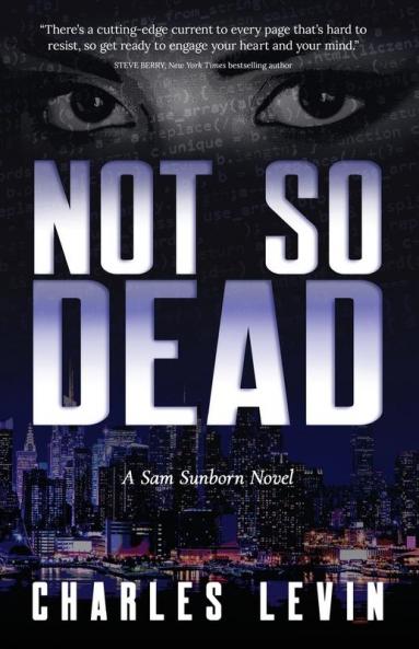 Not So Dead: A Sam Sunborn Novel: 1