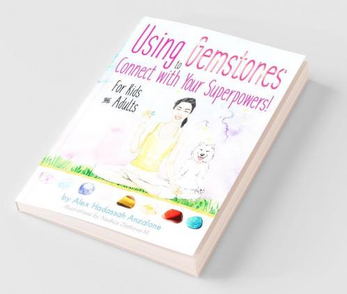 Using Gemstones to Connect with Your Superpowers