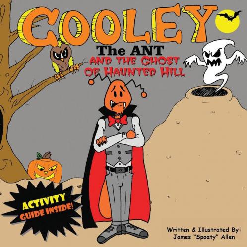 Cooley the Ant and The Ghost of Haunted Hill: The Ghost of Haunted Hill: 2