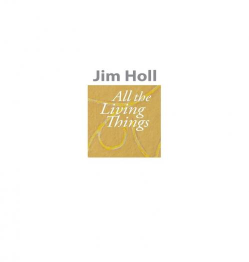 All The Living Things
