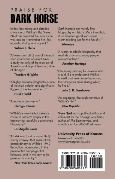 Dark Horse: Biography of Wendell Wilkie (Biography of Wendell Willkie)