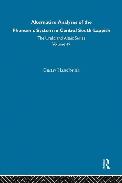 Alternative Analysis of the Phonemic System in Central South-Lappish