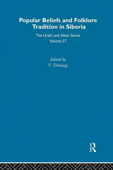 Religious Beliefs and Folklore of the Siberian Peoples