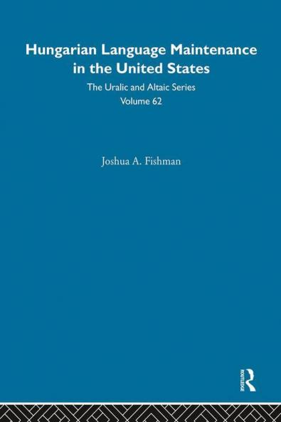 Hungarian Language Maintenance in the United States