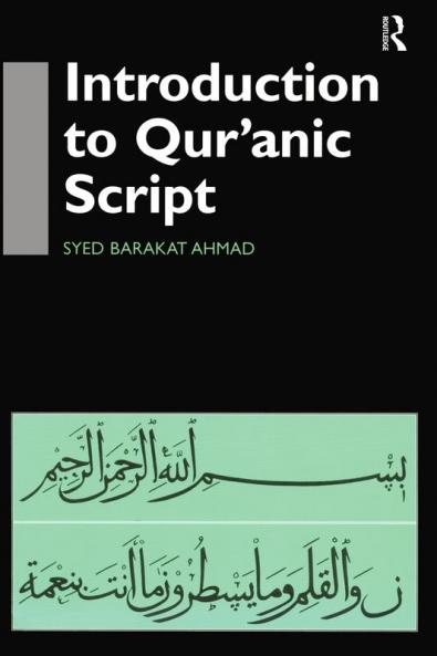 Introduction to Qur'anic Script