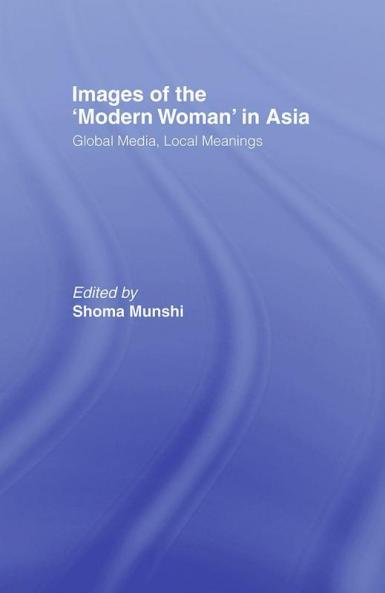 Images of the Modern Woman in Asia