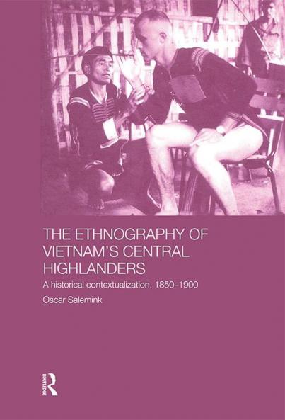 Ethnography of Vietnam's Central Highlanders