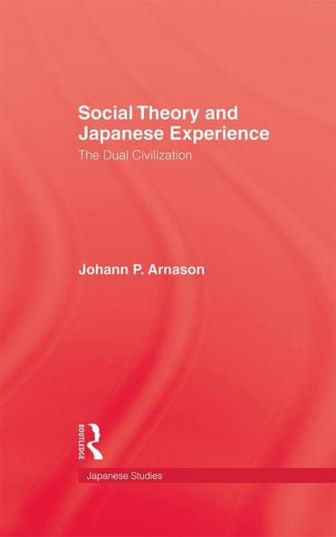 Social Theory and Japanese Experience