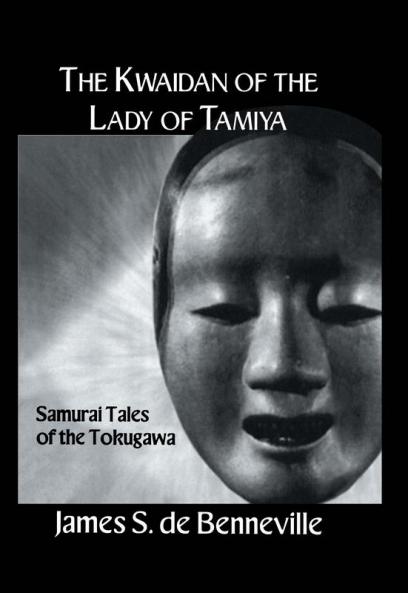 Kwaidan of the Lady of Tamiya
