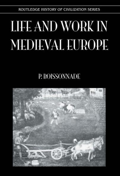 Life & Work In Medieval Europe