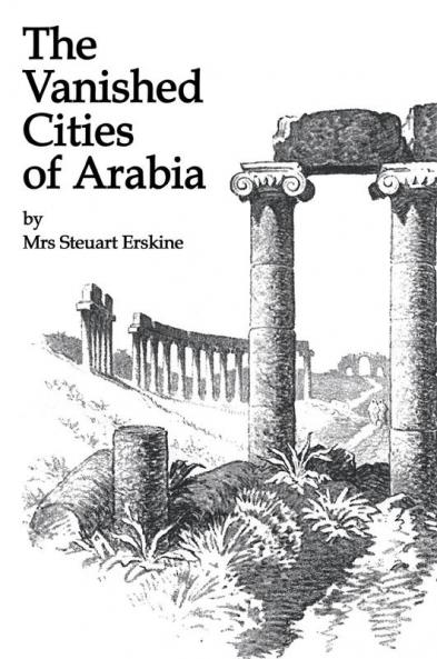 Vanished Cities Of Arabia