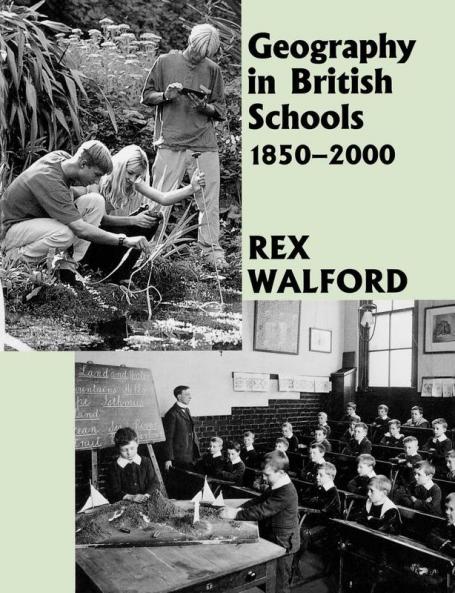 Geography in British Schools 1885-2000