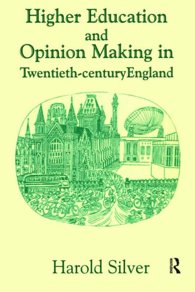 Higher Education and Policy-making in Twentieth-century England