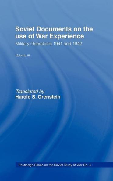 Soviet Documents on the Use of War Experience