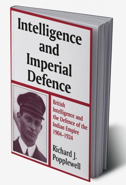 Intelligence and Imperial Defence