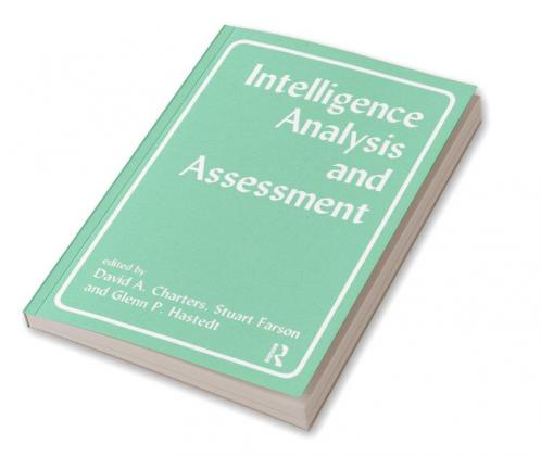 Intelligence Analysis and Assessment