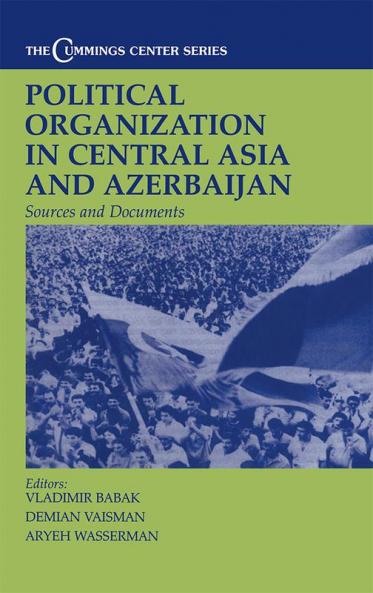 Political Organization in Central Asia and Azerbaijan