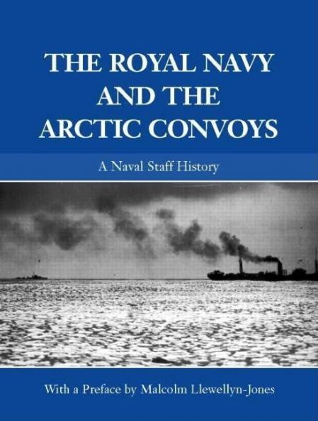 Royal Navy and the Arctic Convoys