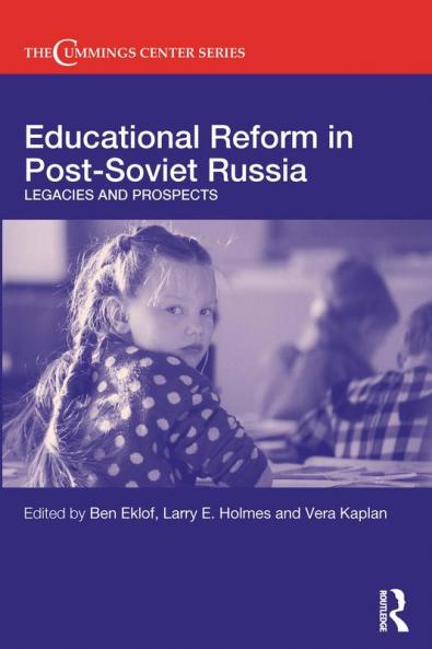 Educational Reform in Post-Soviet Russia