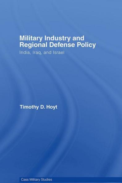 Military Industry and Regional Defense Policy