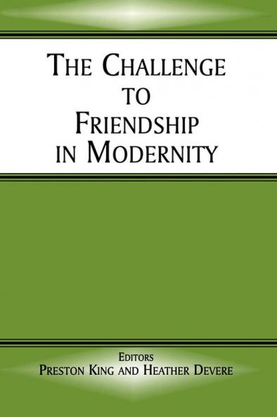 Challenge to Friendship in Modernity