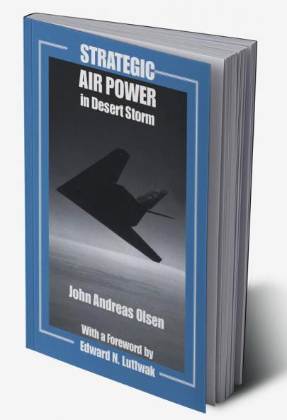 Strategic Air Power in Desert Storm