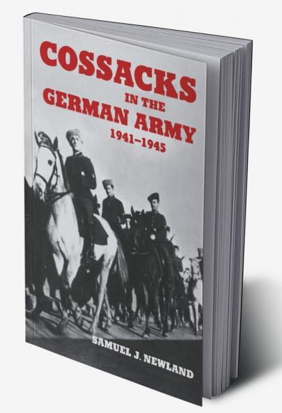 Cossacks in the German Army 1941-1945