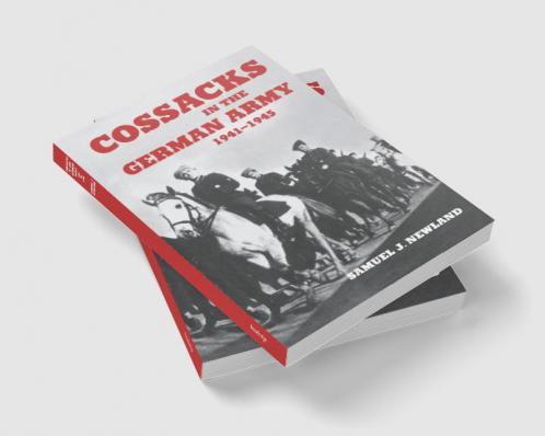 Cossacks in the German Army 1941-1945