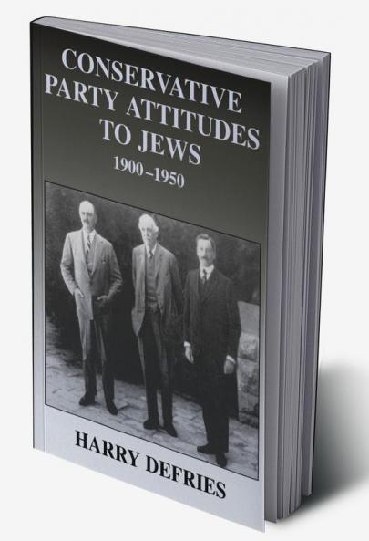 Conservative Party Attitudes to Jews