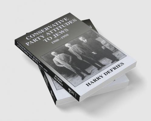 Conservative Party Attitudes to Jews