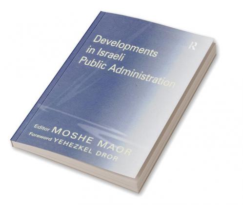 Developments in Israeli Public Administration