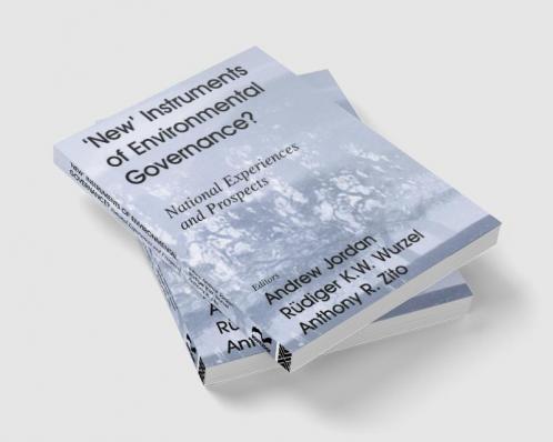 New Instruments of Environmental Governance?