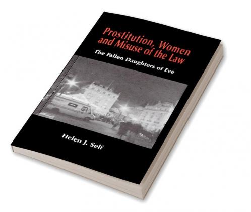 Prostitution Women and Misuse of the Law