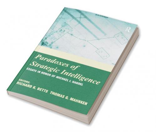 Paradoxes of Strategic Intelligence