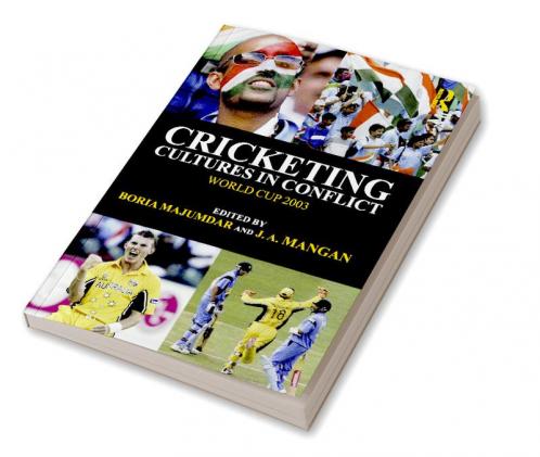 Cricketing Cultures in Conflict