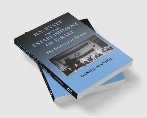 H V Evatt and the Establishment of Israel