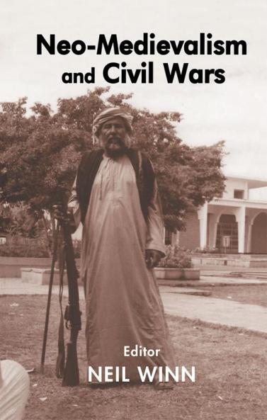 Neo-Medievalism and Civil Wars