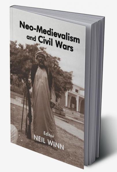 Neo-Medievalism and Civil Wars