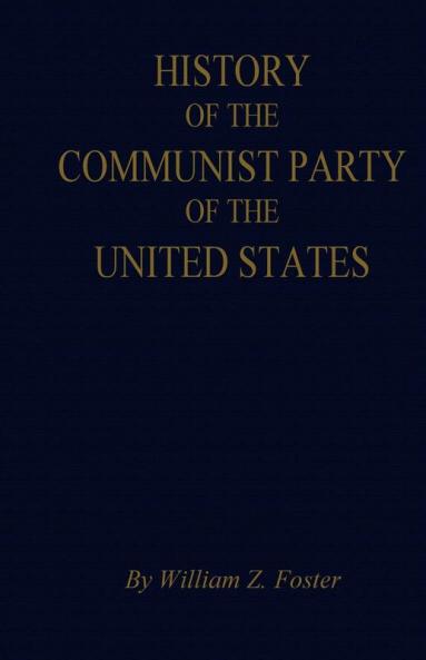 The History of the Communist Party of the United States