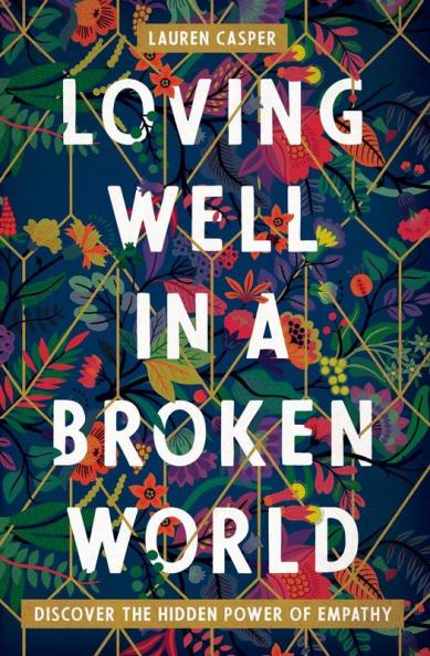 Loving Well in a Broken World
