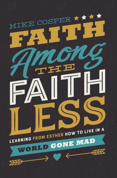 Faith Among the Faithless