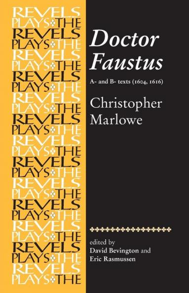 Doctor Faustus A- and B- Texts 1604