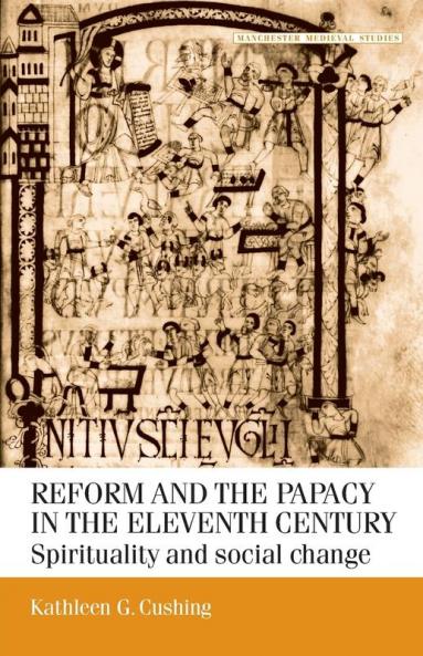 Reform and the papacy in the eleventh century