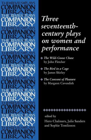 Three seventeenth-century plays on women and performance