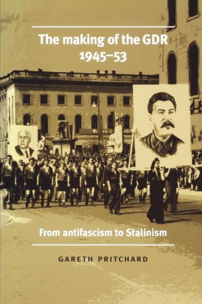 Making of the GDR 1945-53