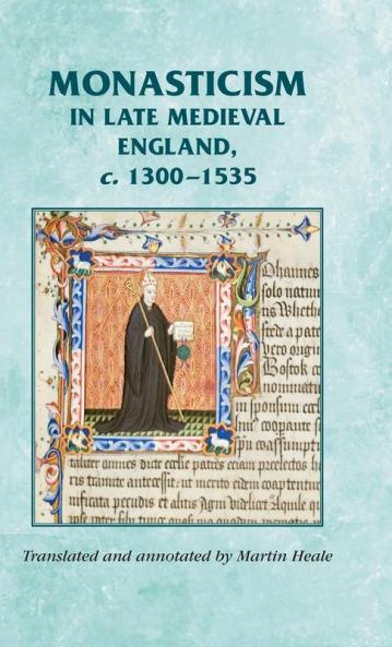 Monasticism in late medieval England c.1300-1535