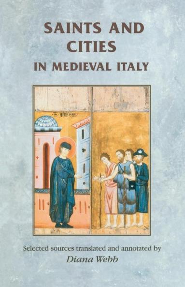 Saints and cities in medieval Italy
