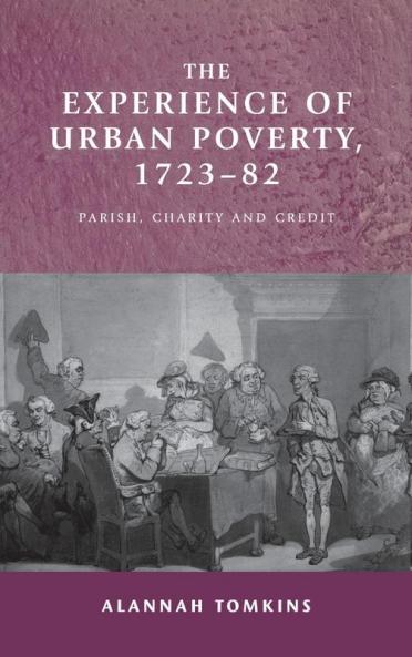 The experience of urban poverty 1723-82