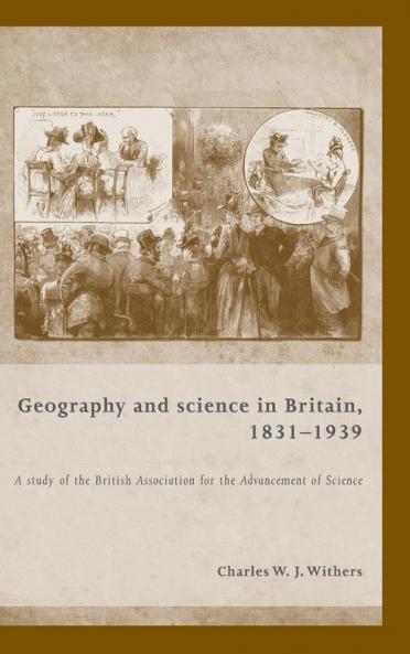 Geography and science in Britain 1831-1939