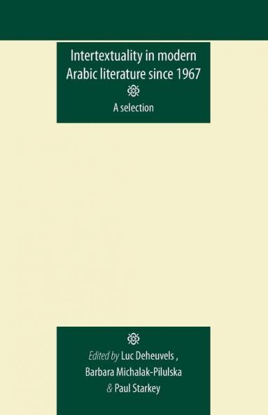Intertextuality in modern Arabic literature since 1967